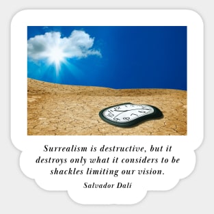 Famous quote and art by Salvador Dali Sticker